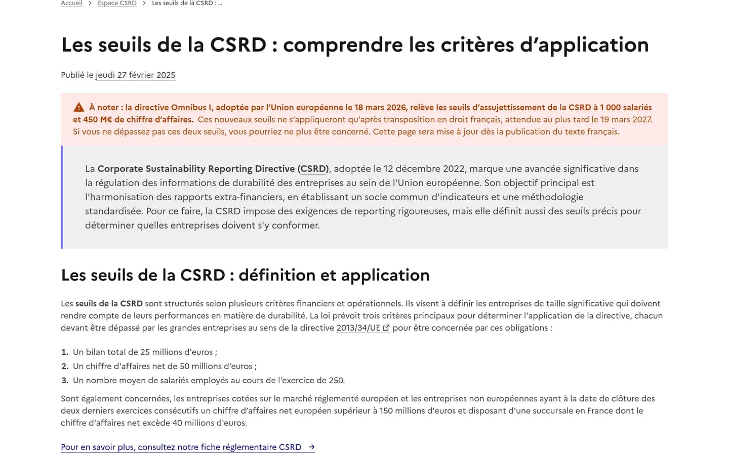 Bandeau du portail RSE de l'État annonçant que la directive Omnibus I relève les seuils d'assujettissement de la CSRD à 1 000 salariés et 450 millions d'euros de chiffre d'affaires Bandeau du portail RSE de l'État annonçant que la directive Omnibus I relève les seuils d'assujettissement de la CSRD à 1 000 salariés et 450 millions d'euros de chiffre d'affaires