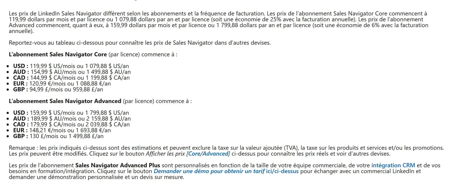 Extrait de la FAQ de la page LinkedIn Sales Navigator « Abonnements et tarifs », avec les prix Core et Advanced par devise, dont 120,99 € par mois ou 1 088,88 € par an pour Core en euros Extrait de la FAQ de la page LinkedIn Sales Navigator « Abonnements et tarifs », avec les prix Core et Advanced par devise, dont 120,99 € par mois ou 1 088,88 € par an pour Core en euros