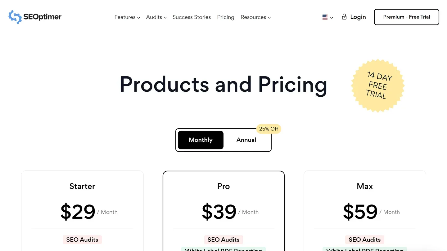 Page tarifs de SEOptimer en facturation mensuelle : Starter à 29 dollars, Pro à 39 dollars et Max à 59 dollars par mois, avec le bandeau essai gratuit de 14 jours Page tarifs de SEOptimer en facturation mensuelle : Starter à 29 dollars, Pro à 39 dollars et Max à 59 dollars par mois, avec le bandeau essai gratuit de 14 jours