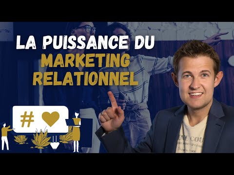 5 minutes pour comprendre le Marketing Relationnel - Définition et exemples