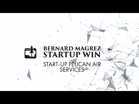 PRÉSENTATION DE LA START-UP PELICAN AIR SERVICES