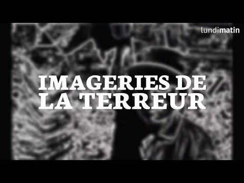 Imageries de la terreur