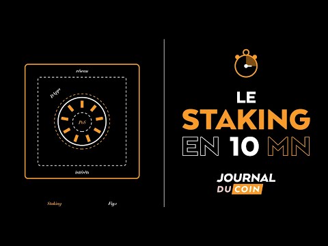 Qu'est-ce que le staking, le rival du minage ? Tout comprendre en 10 minutes !