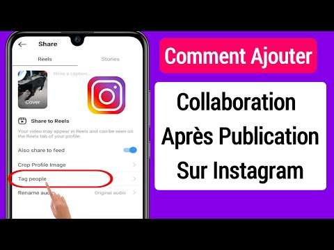 Comment Ajouter Une Collaboration Sur Une Publication Instagram Après Publication (Mise À Jour 2023)