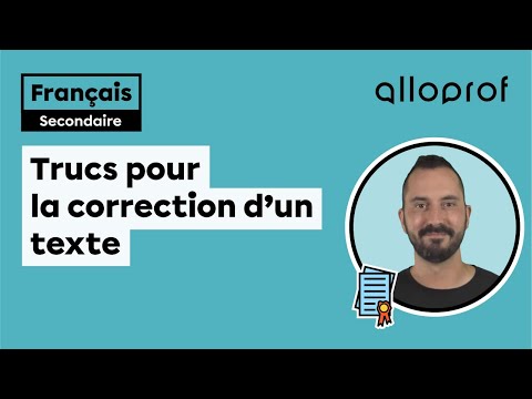 Trucs pour la correction d’un texte | Français | Alloprof