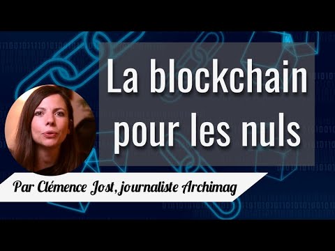 La blockchain pour les nuls