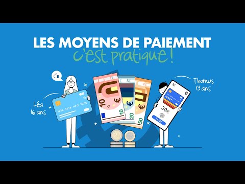 Les moyens de paiement c'est pratique !