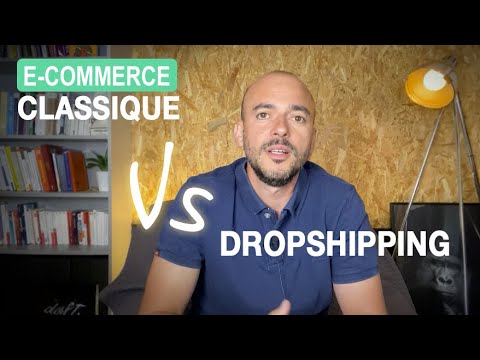 Pourquoi le E-commerce classique c'est MIEUX que le Dropshipping