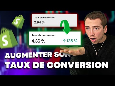 Comment Augmenter Son Taux De Conversion (Shopify 2024).