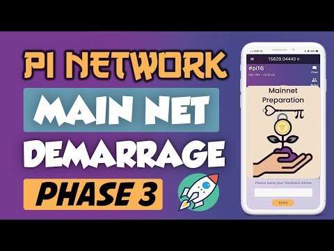 Pi Network (Pi) - DEMARRAGE DU MAIN NET : PHASE 3