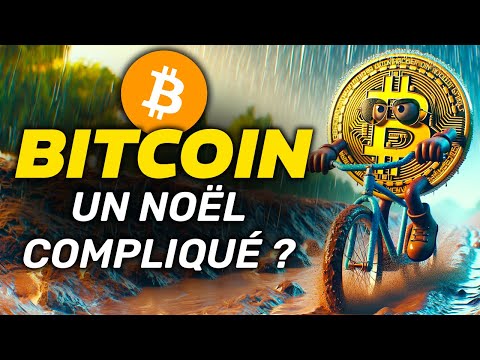 BITCOIN / CRYPTO 👉 un NOËL COMPLIQUÉ ?