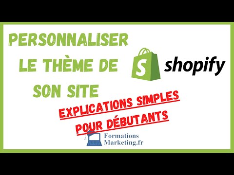 [Formation Shopify] Cours N°3 : COMPRENDRE Et PERSONNALISER Sa Boutique SHOPIFY