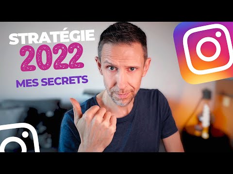 LES SECRETS DE MA STRATEGIE INSTAGRAM 2022 | Quand et quoi publier sur Instagram?