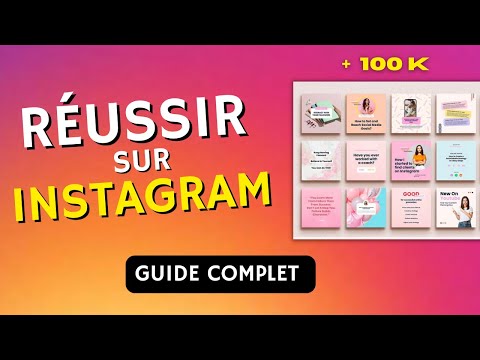 [5] RÉUSSIR SUR INSTAGRAM : Guide complet ! Tuto Facile ! (stratégie, algorithme, outils, apps)