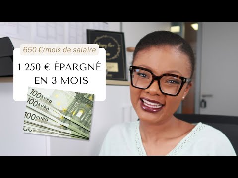 Comment j'ai épargné 1250€ en 3 mois avec 650€ de salaire ?