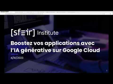 Replay - Boostez vos applications avec l'IA Générative de Google Cloud