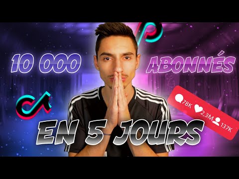 Comment avoir les 10.000 abonnés sur Tiktok en 5 jours