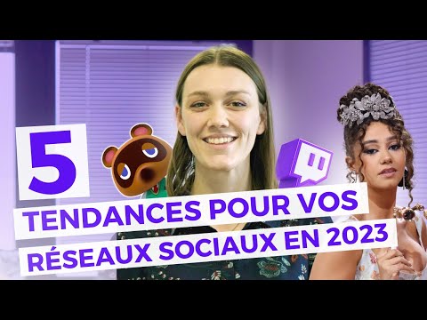 Les 5 tendances réseaux sociaux de 2023 !