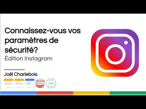 Connaissez-vous vos paramètres de sécurité? Édition Instagram