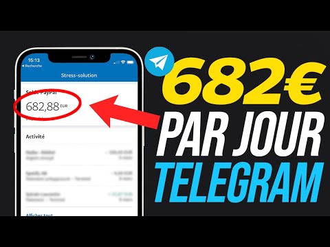 COMMENT GAGNER DE L'ARGENT AVEC TELEGRAM (682€ par jour)