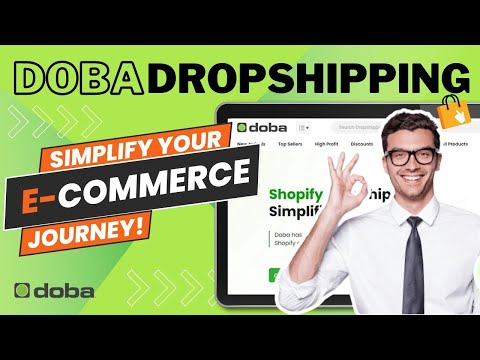 Doba Dropshipping: Simplify Every Step of Your E-Commerce Journey!