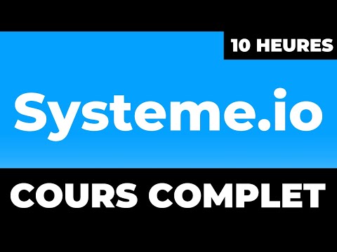 Comment utiliser SYSTEME.IO - Formation Gratuite 2024