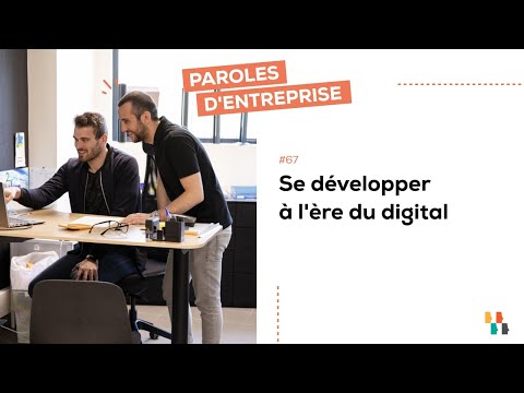 Paroles d'entreprise : Se développer à l'ère du digital