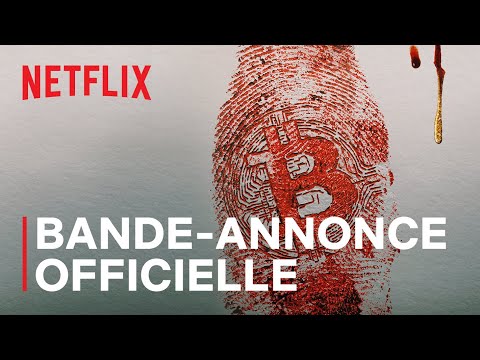 Crypto-parano : Enquête aux frontières du virtuel | Bande-annonce officielle VOSTFR | Netflix