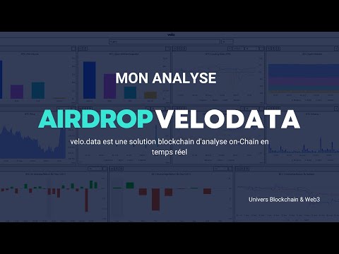 AIRDROP VELODATA | UNE PLATEFORME D'ANALYSE ON-CHAIN PARTIE 1