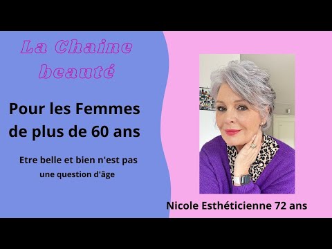 Découvrez la chaine beauté pour les Femmes de plus de 60 ans