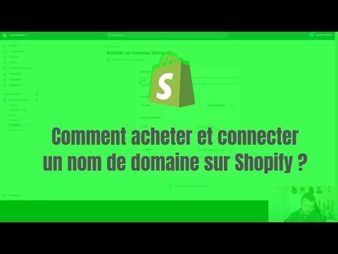 Comment acheter et connecter un nom de domaine sur sa boutique Shopify ?