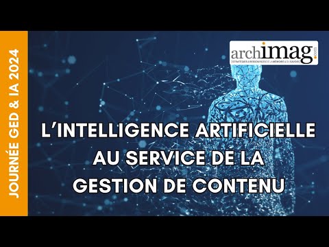 L'intelligence artificielle au service de la gestion de contenu