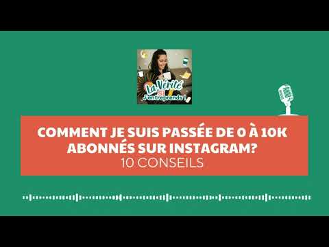 COMMENT JE SUIS PASSÉE DE 0 à 10k ABONNÉS SUR INSTAGRAM? 10 CONSEILS