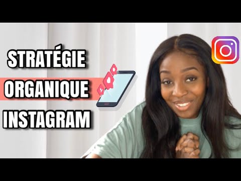 Comment avoir des FOLLOWERS ORGANICS sur INSTAGRAM ? (de 0 à 5000 rapide et GRATUIT ! ) | Stratégie