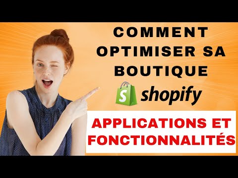 Comment Optimiser votre Boutique Shopify : Applications et Fonctionnalités Utiles / SPEED ECOM