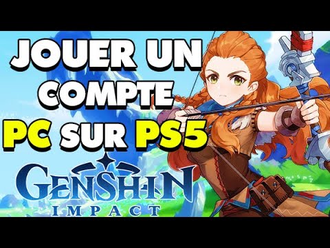 COMMENT J'AI TRANSFÉRÉ MON COMPTE PC SUR MA PS5 ?! Genshin Impact V2.1