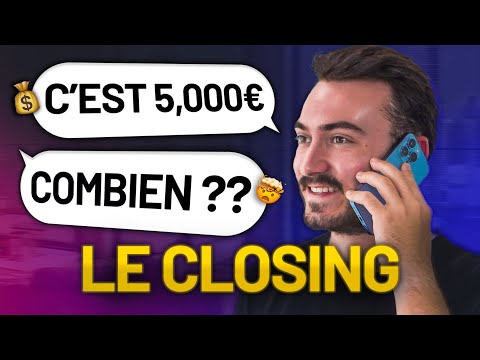 Qu'est-ce que le closing ?