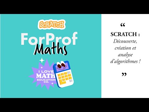 SCRATCH : Découverte, création et analyse d'algorithmes