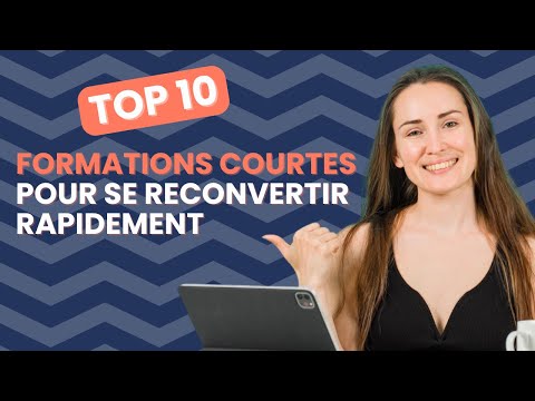 10 formations courtes pour se reconvertir rapidement