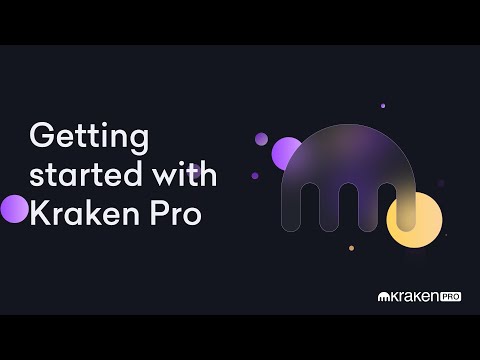 Getting started with Kraken Pro