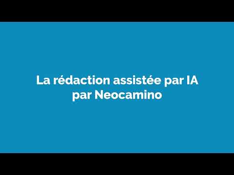 Utiliser l'IA Neocamino pour rédiger ses articles de blog