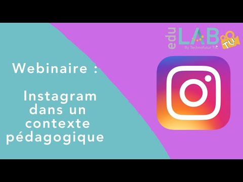 Webinaire 32 : l'utilisation d'Instagram dans un contexte pédagogique