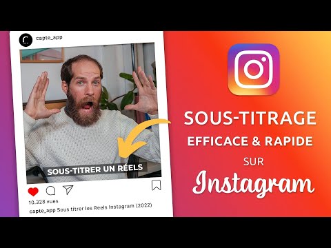 Mettre des sous titres Reels Instagram (2022)