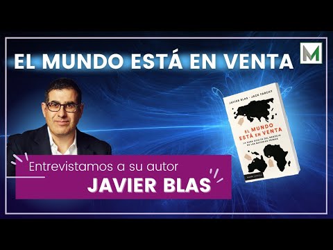 Entrevista a JAVIER BLAS - El negocio detrás de las MATERIAS PRIMAS