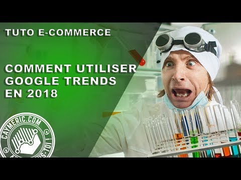 Tutoriel Google Trends : 5 Techniques pour trouver des Tendances et idées de Produits et Niches !