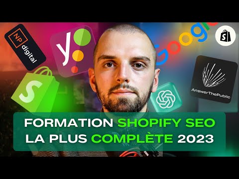 FORMATION SHOPIFY SEO GRATUITE (la plus complète qui existe) - Formation Shopify de A à Z