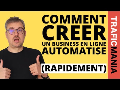 Comment créer un business en ligne automatisé (Rapidement, exemple à suivre)