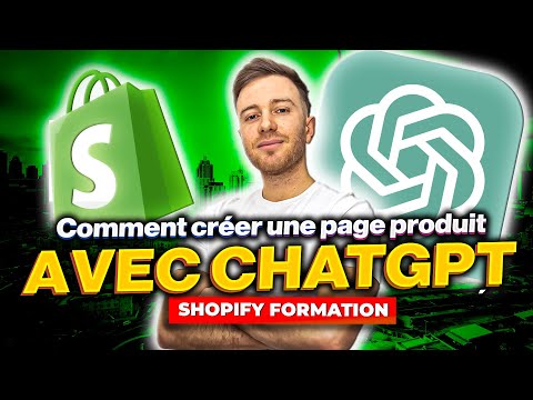 Comment Vendre un Produit sur Shopify avec ChatGPT : Guide Complet