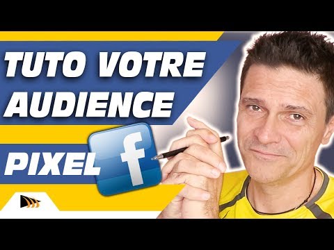 Comment utiliser et comprendre le Pixel Facebook