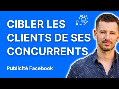 Comment cibler les clients de vos concurrents en publicité Facebook et Instagram (2023)